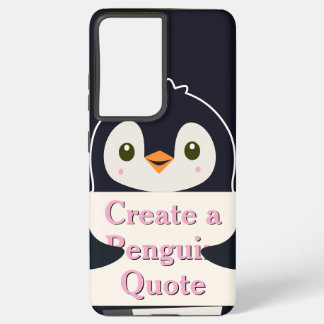 Create a Penguin Quote Samsung Galaxy Hülle