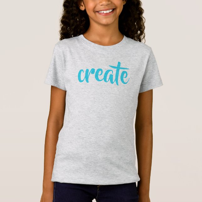 "Create" Girls T - Shirt (Vorderseite)