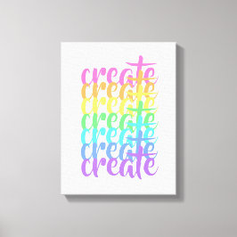 "Create"-Regenbogen Leinwanddruck