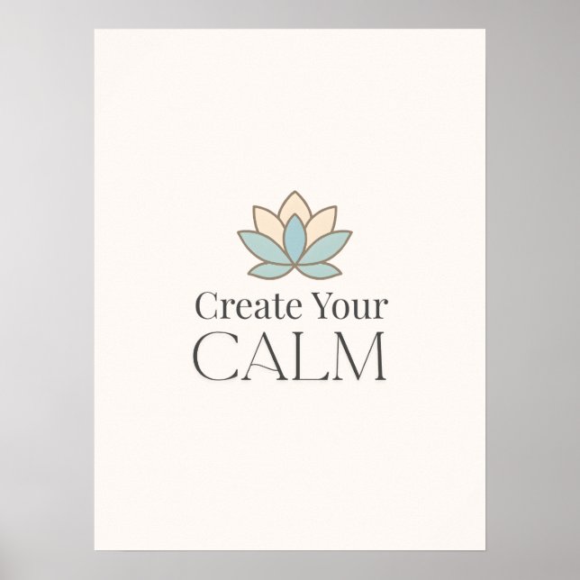Create Your Calm Minimal Motivational Poster (Vorne)