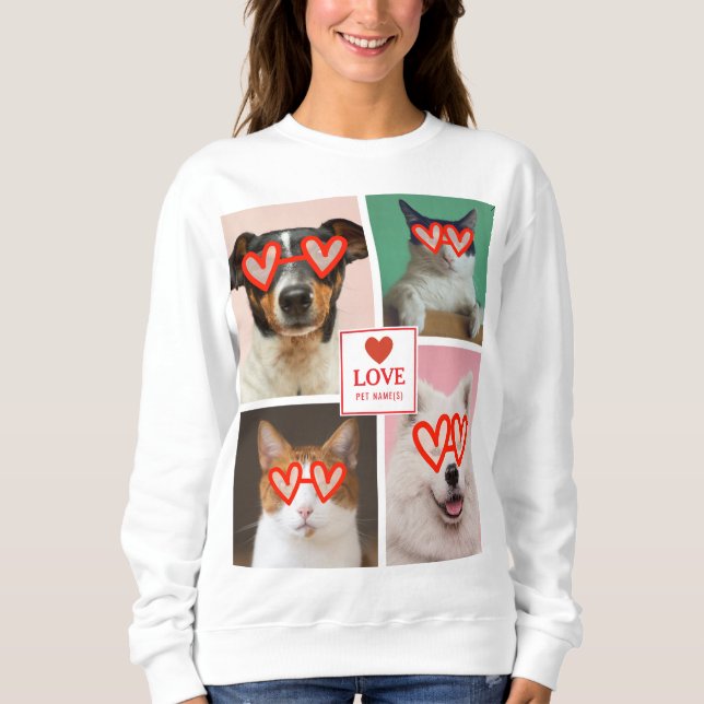 Create Your Own 4 Pet Photo Valentine Collage Sweatshirt (Vorderseite)