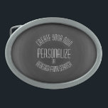 Create Your Own - Custom Design Ovale Gürtelschnalle<br><div class="desc">Create your own custom item from scratch by replacing our image with your own,  or personalize our design with your own custom text!</div>