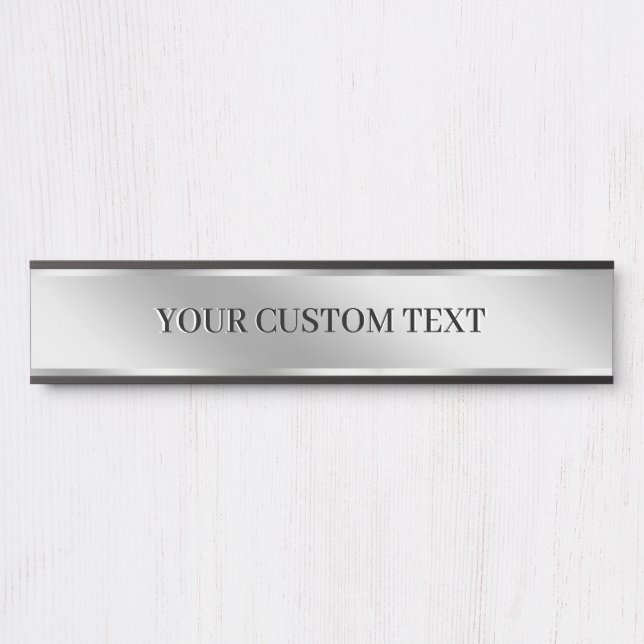 Create Your Own Elegant Modern Custom Text Silver  Türschild (Vorderseite )
