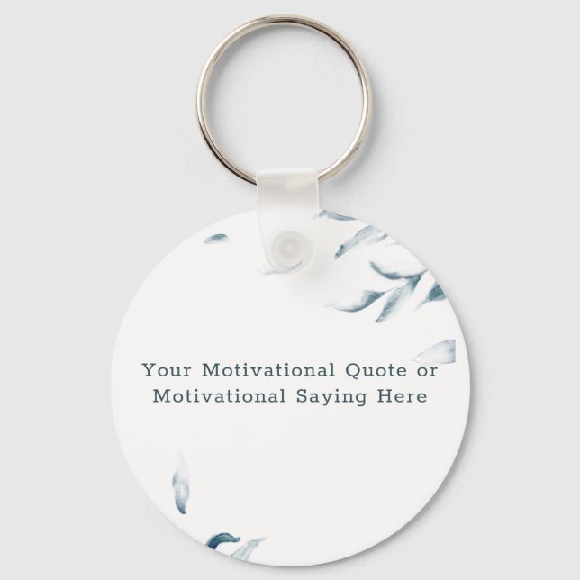 Create Your Own Inspirational Quote Keychain  Schlüsselanhänger (Vorderseite)