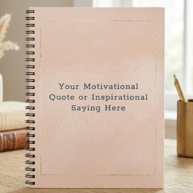 Create Your Own Motivational Quote Blush Pink Gold Notizblock (Von Creator hochgeladen)