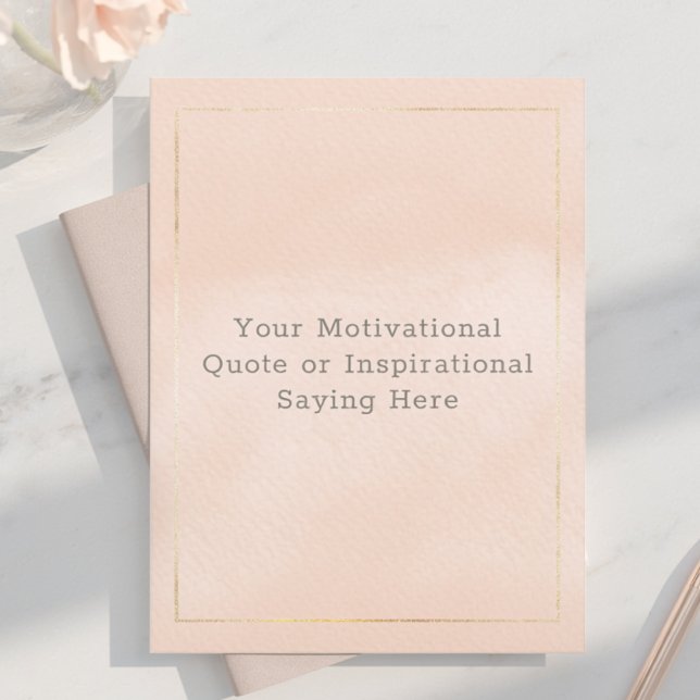 Create Your Own Motivational Quote Blush Pink Gold Postkarte (Von Creator hochgeladen)