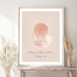 Create Your Own Motivational Quote- Meditation Poster