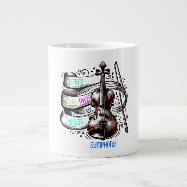 Create your own musical symphony  Jumbo-Tasse (Vorderseite)