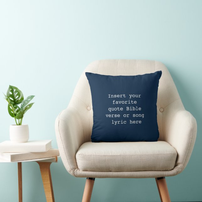 Create Your Own Quote Throw Pillow Kissen (Stuhl )