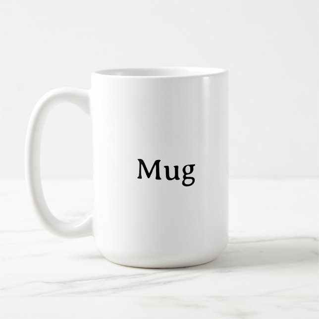 Create Your Own Simple Custom 15 oz Classic Kaffeetasse (Links)