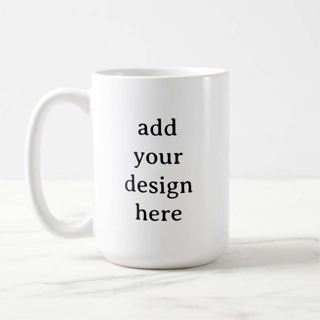 Create Your Own Simple Custom 15 oz Classic Kaffeetasse (Links)
