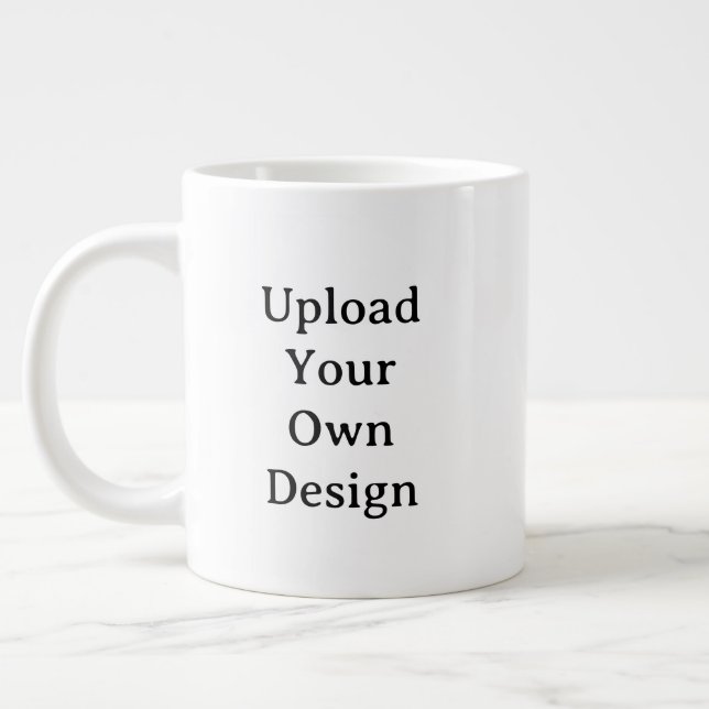 Create Your Own Simple Custom Jumbo Jumbo-Tasse (Links)