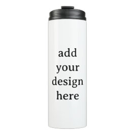 Create Your Own Simple Custom  Thermosbecher