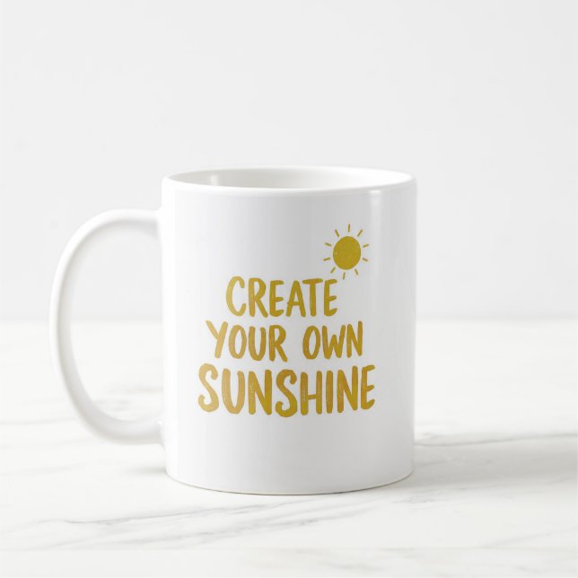Create your own sunshine quote on kaffeetasse (Links)