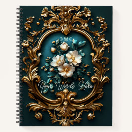 Create Your Own Teal Ornamental Gilded Blossoms Notizbuch