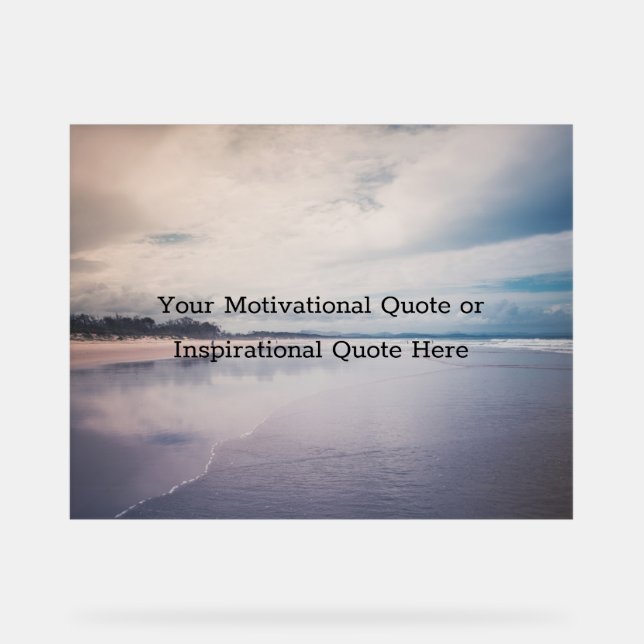 Create Your Own Text Inspirational Motivational Acrylschild (Vorderseite)