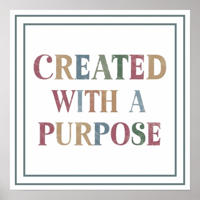Created With A Purpose Muted Vintage Truth Poster (Vorne)