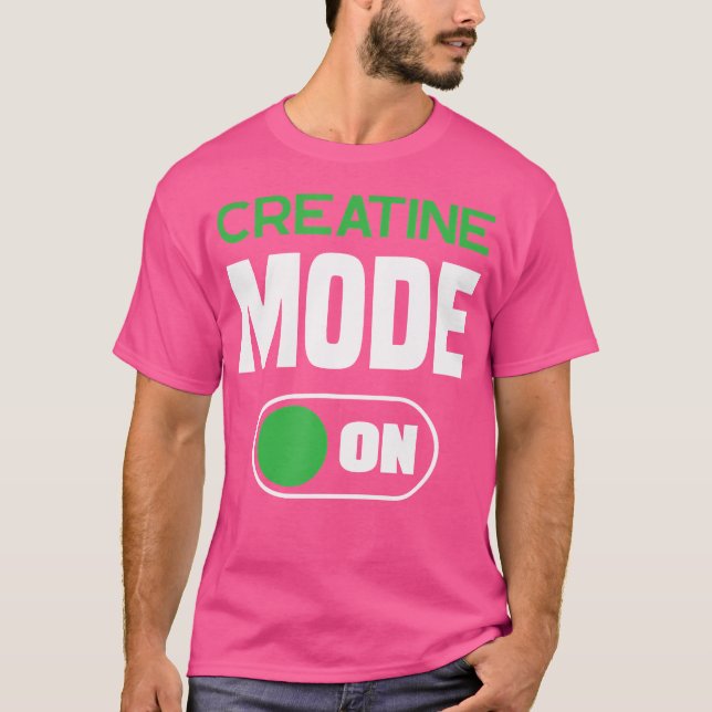 Creatine Monohydrate Mode On Funny Supplement T-Shirt (Vorderseite)