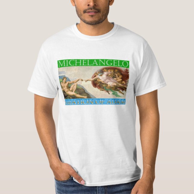 Creation of Adam - Michelangelo, Sistine Chapel T-Shirt (Vorderseite)