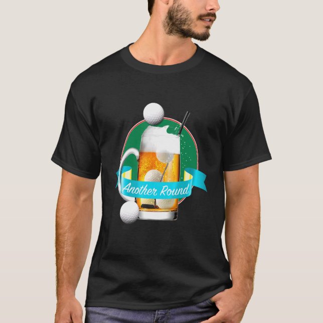 Creative Beer Drinker Golfer Ein weiterer Round Go T-Shirt (Vorderseite)