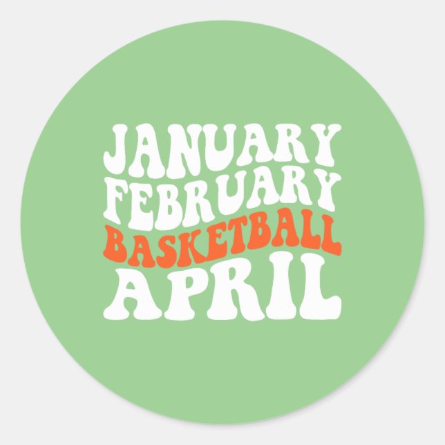 Creative January February Basketball April Basketb Runder Aufkleber (Vorderseite)