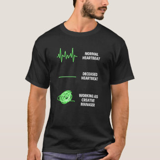 Creative Manager Creative Manager T-Shirt