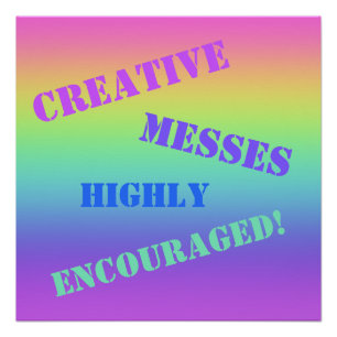 Creative Messes ermutigt! Rainbow Poster