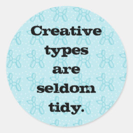 Creative Types sind selten Tidy (Ballon) Sticker