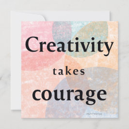 Creativity Takes Courage Watercolor Quote Art Card Feiertagskarte