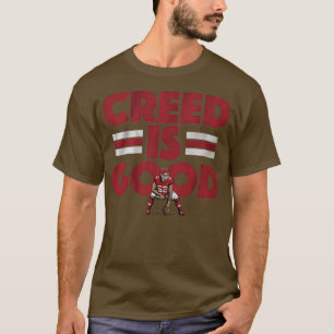 Creed Humphrey ist gut T-Shirt