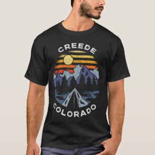 Creede Colorado Berge Urlaub Camping Souveni T-Shirt