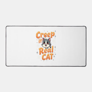 Creep It Real Cat 2 Schreibtischunterlage
