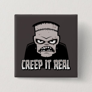 Creep It Real Classic Horror Frankenstein Design Button