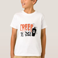 Creep It Real Funny Halloween Spooky