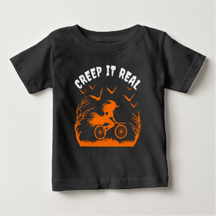 CREEP IT REAL FUNNY SARCASM BABY T-SHIRT