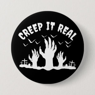 CREEP IT REAL HALLOWEEN GRAVEYARD COSTUME BUTTON