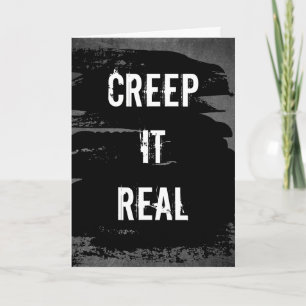 Creep it Real Halloween Karte