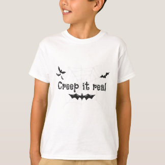 Creep It Real T-Shirt