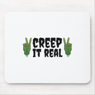 Creep It Real Zombie Hand Halloween Zombie Mousepad