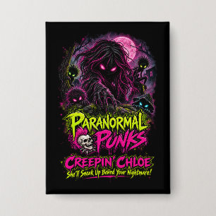 Creepin 'Chloe - Paranormale Punks Button