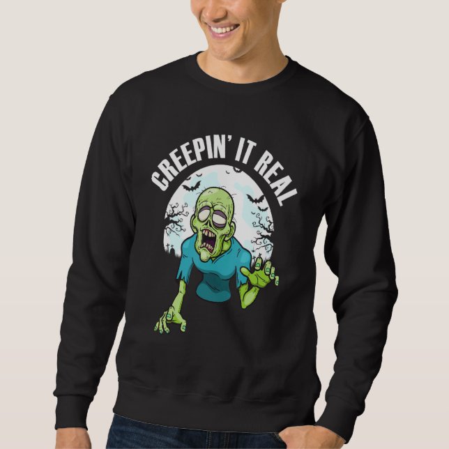 Creepin' It Real Creepe Beängstigende Niedliche Ha Sweatshirt (Vorderseite)