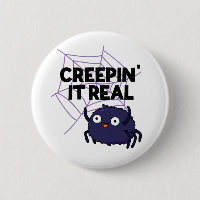 Creepin It Real Funny Halloween Spider Puff