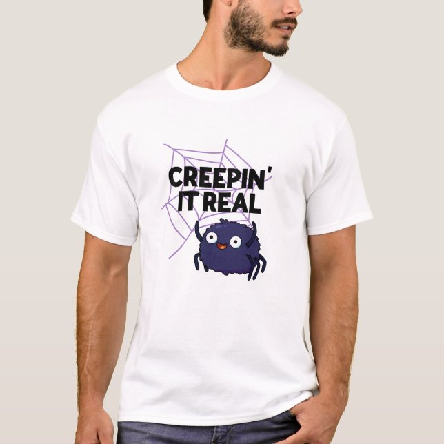 Creepin It Real Funny Halloween Spider Puff T-Shirt (Vorderseite)