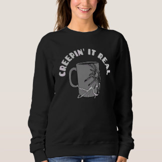Creepin 'It Real  Gruseliger Spinnen-Kaffeetassen- Sweatshirt