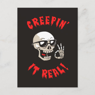 Creepin' it real postkarte
