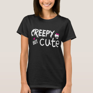 Creepischer, aber Niedlicher T - Shirt Tumblr