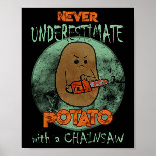 Creepy Angry Potato Chainsaw Horror Movie Lovers H Poster