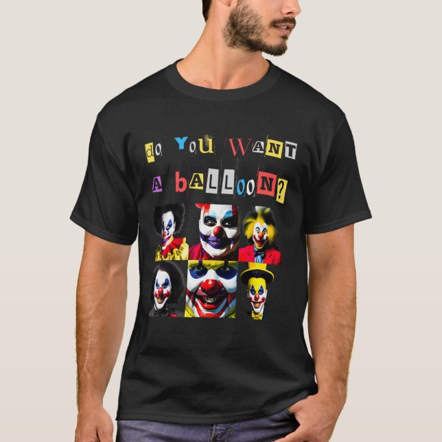 Creepy Clowns Smiling Horror Quote Sinister Distur T-Shirt (Vorderseite)