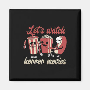 Creepy Funny Let's Watch Horror Filme Spooky Hall Magnet