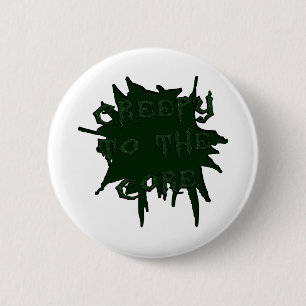 Creepy zum Kern (beängstigend) Button